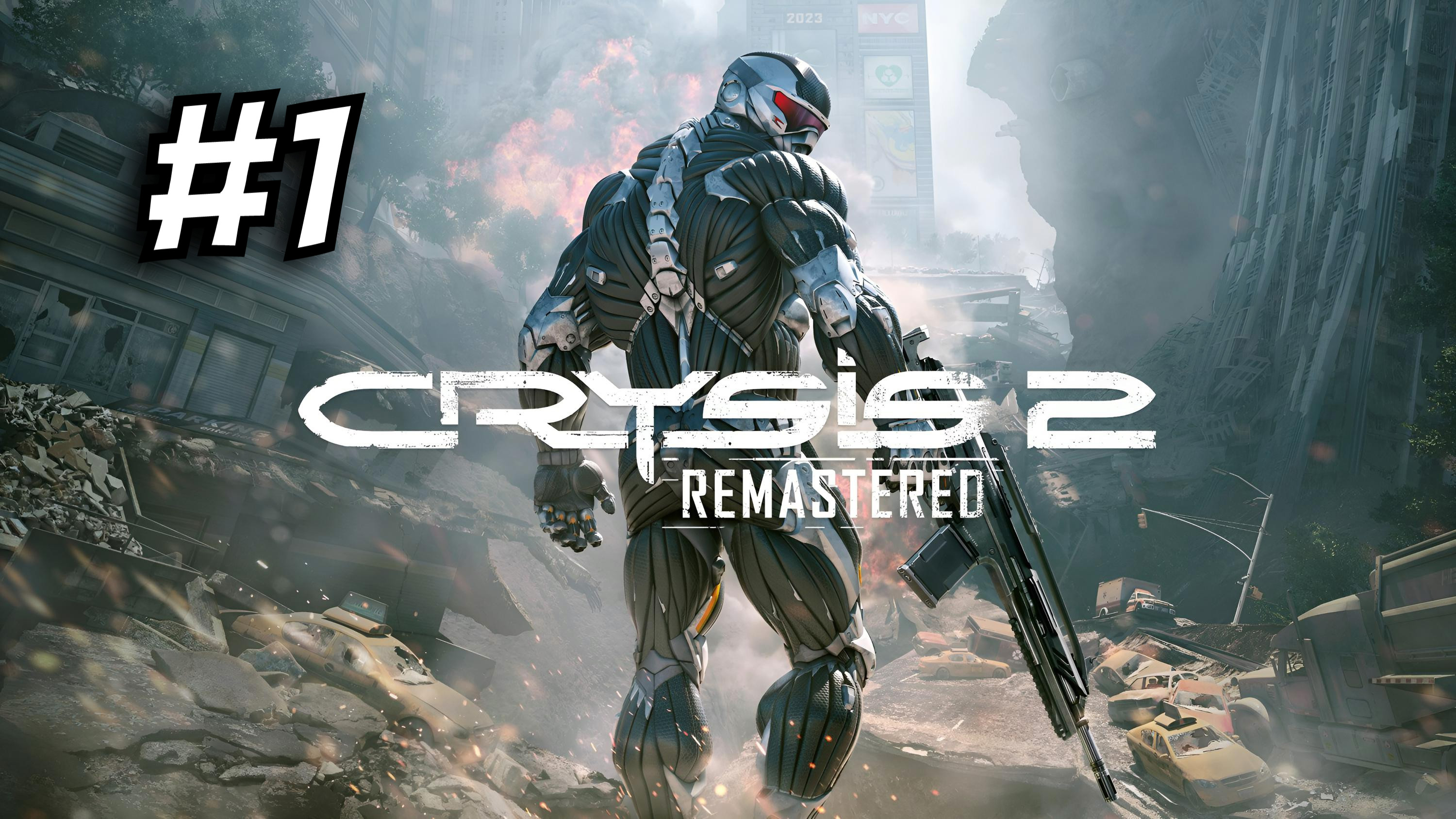 Crysis 2 Remastered ► На произвол судьбы #1