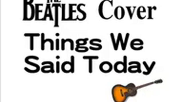 Things We Said Today - Beatles Cover смотреть онлайн