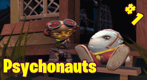 Psychonauts - Прохождение #1 (Знакомимся)