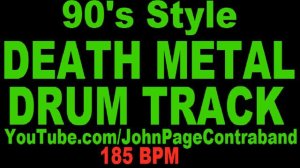 Death Metal Drum Backing Track 90s Style 185 BPM