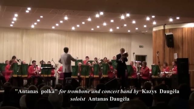 Antanas polka for trombone & concert band by Kazys Daugela, Trimitas Band смотреть онлайн