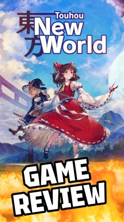 BULLET-HELL ACTION JRPG | TOUHOU NEW WORLD, REVIEW #touhounewworld #review #rpg