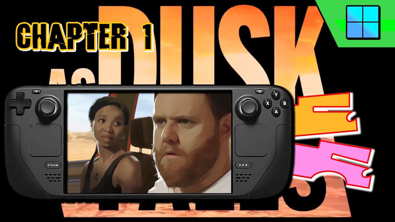 [PC] As Dusk Falls | Chapter 1: Desert Dream | Steam Deck OLED