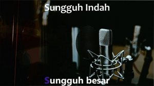 Sungguh Indah - Karaoke Lirik | Karaoke Rohani kristen |#SaatTeduh (High Quality Audio)