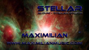 Maximilian - Stellar (Album - Stellar Eclipse) Remastered