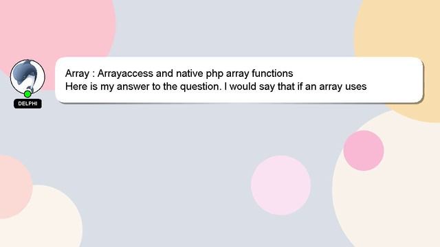Array : Arrayaccess and native php array functions