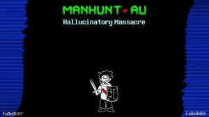 Manhunt AU - Full OST [CRINGE] [GONE WRONG] [STOP WATCHING PLEASE]