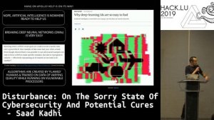 Disturbance: On The Sorry State Of Cybersecurity And Potential Cures - Saad Kadhi