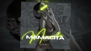 SIKRET - Mamacita (Премьера 2022)