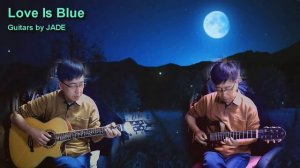 Love Is Blue  (Guitar cover)