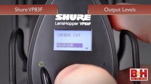 Shure VP83F and VP83 LensHopper Shotgun Microphones