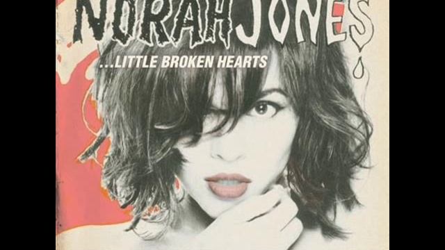 Norah Jones - Little Broken Hearts смотреть онлайн