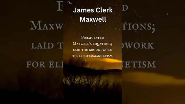 James Clerk Maxwell