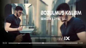Semicenk & Ziynet Sali Bozulmuş Kalbim Remix