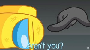 Show Yourself, Among Us song by CG5