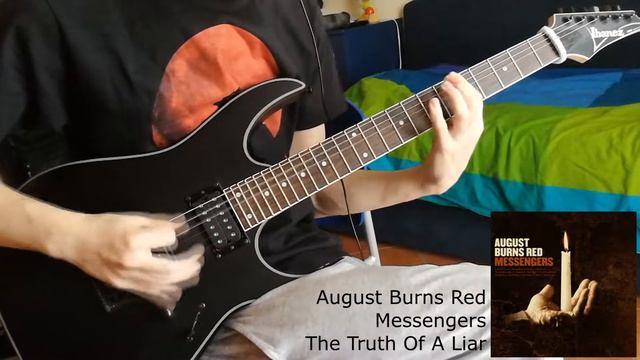August Burns Red - The Truth Of A Liar (Guitar Cover) смотреть онлайн