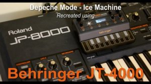 Behringer JT-4000 Demo | Depeche Mode - Ice Machine