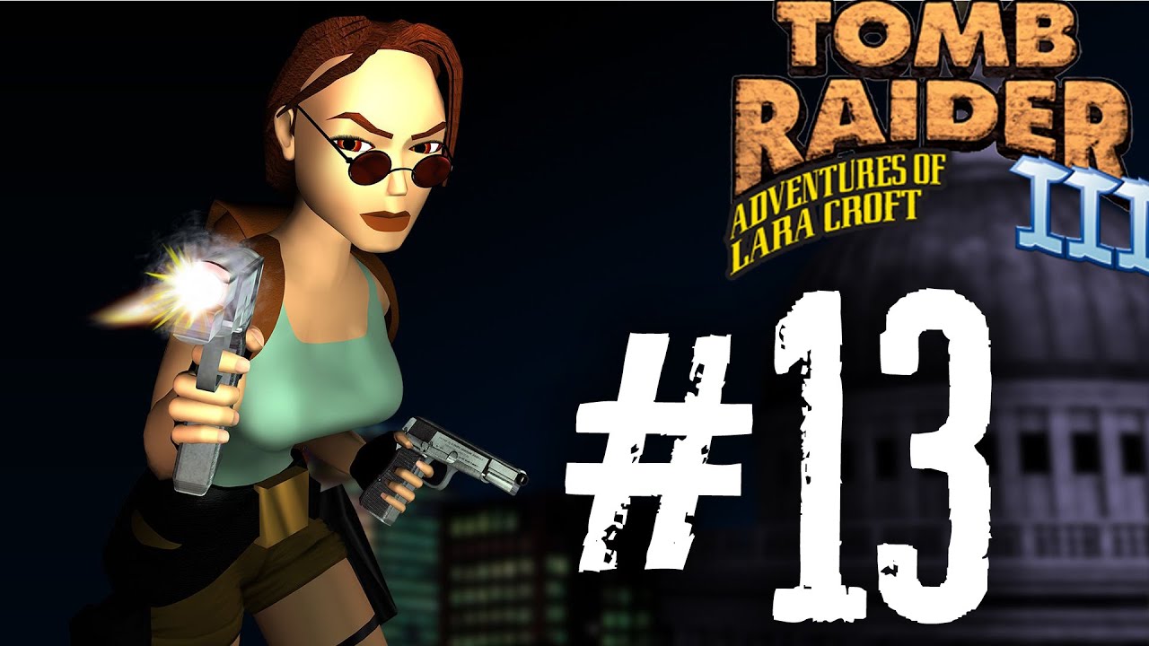 Tomb Raider 3 прохождение #13