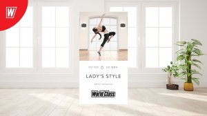 LADY'S STYLE с Витой Поршиной | 18 августа 2022 |Онлайн-тренировки World Class
