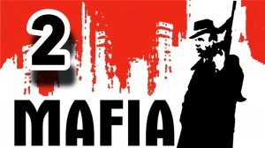 Прохождение Mafia — Часть 2
