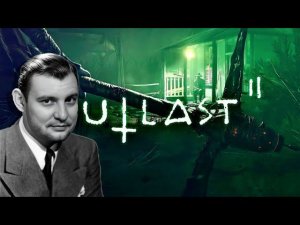 MAC PRO STREAM|OUTLAST 2|ИГРАЕМ В АУТЛАСТ 2 ПО ЗАКАЗУ IAMDEVIANT)