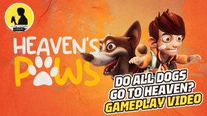 DO ALL DOGS GO TO HEAVEN? | HEAVEN'S PAWS, GAMEPLAY #heavenspaws #gameplay