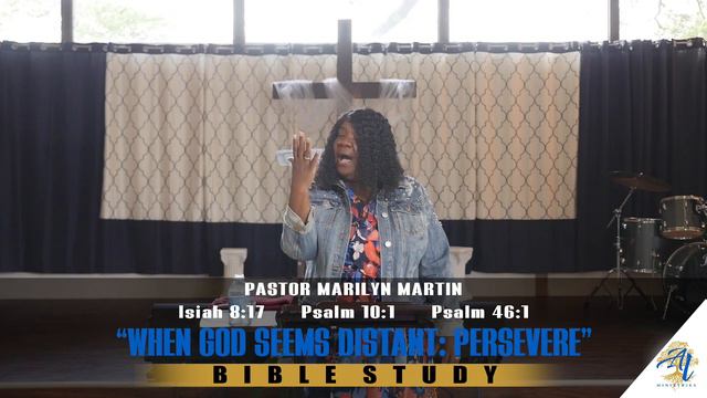 Pastor Marilyn Martin "When God Seems Distant: Persevere" Bible Study 5.14.20 смотреть онлайн