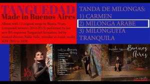 TANDA DE MILONGAS DE BIANCA VRCAN: CARMEN, MILONGA ARABE, MILONGUITA TRANQUILA