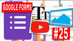 Google Forms - 25 - Как вставить в Гугл Форму видео. картинку или текст без вопроса