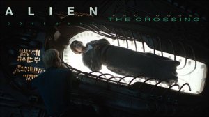 Alien: Covenant "Prologue: The Crossing"