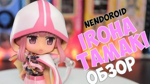 Nendoroid Iroha Tamaki 887 Обзор на аниме фигурку #Nendoroid #IrohaTamaki #MagiaRecord