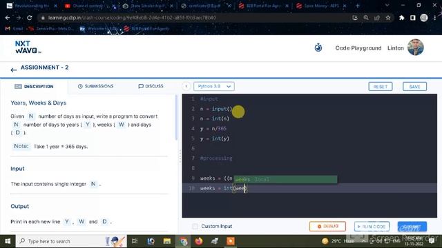 Given n number of days as input ,write a program to convert n number of days to years,weeks and day
