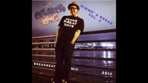 Gimme' A Break Vol. 2 - BBOY BREAKS MIX - DJ Mane One