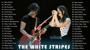 Лучшие хиты The White Stripes Greatest Hits