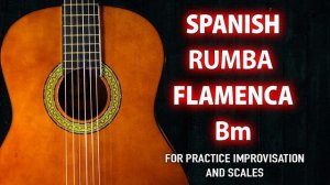 Rumba Flamenco Backing track (HQ) | Spanish Rumba Flamenca Style (B minor)