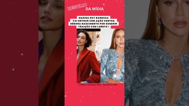 MARINA RUY BARBOSA PROCESSA DÉBORA NASCIMENTO !