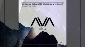 Eximinds, Alexander Komarov, Ren Faye - Ends Of The Earth