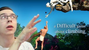 Я ПОЧТИ НЕ НЕРВНИЧАЮ!!!!!!!!!! / A Difficult Game About Climbing #2