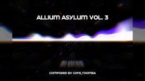 NO FACADE | ALLIUM ASYLUM VOL. 3