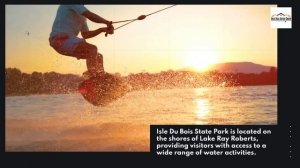 The 5 Best Things about Isle Du Bois State Park in Pilot Point TX