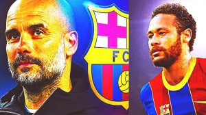 WHAAAAT? GUARDIOLA and NEYMAR RETURN TO BARCELONA! BUT... PEP will return just in one condition!