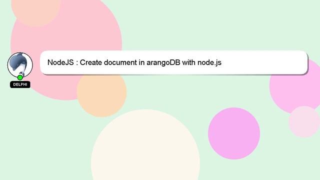 NodeJS : Create document in arangoDB with node.js