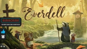 🎵 Ambient Everdell Music - Background Board Game Music for playing Everdell