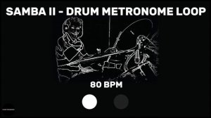 Samba II | Drum Metronome Loop | 80 BPM