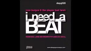 JOSE BURGOS & THE PLAYERS Featuring FARAH - I Need A Beat (I Need A Dub Mix) HQ