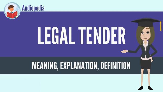What Is LEGAL TENDER? LEGAL TENDER Definition & Meaning смотреть онлайн