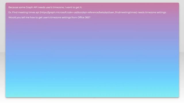 How to get user's Office 365 default timezone fom Micosoft Graph Api?
