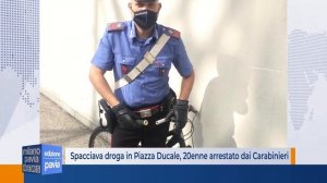 Spacciava droga in Piazza Ducale, 20enne arrestato dai Carabinieri