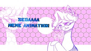 SEGAAAA [meme animation pony] Original by Toffuux
