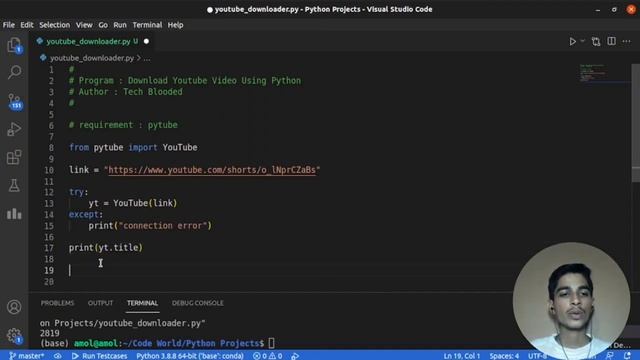 YouTube Video Downloader Using Python | Python Project | Simple Method | Pytube | Tech Blooded